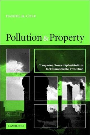 Cover of Pollution and property by Daniel H. Cole