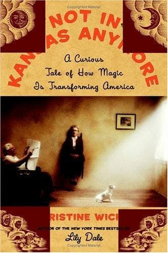 Cover of Not In Kansas Anymore by Christine Wicker