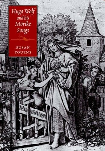 Cover of Hugo Wolf and his Mörike Songs by Susan Youens