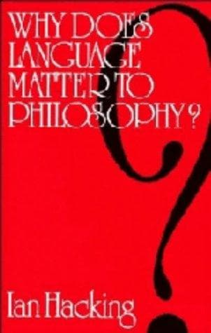 Cover of Why does language matter to philosophy? by Ian Hacking