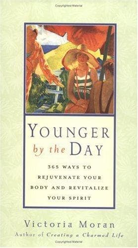 Cover of Younger by the Day by Victoria Moran
