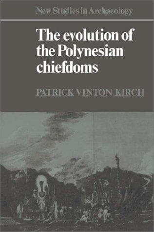 Cover of The evolution of the Polynesian chiefdoms by Patrick Vinton Kirch