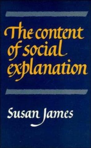 Cover of The content of social explanation by James, Susan