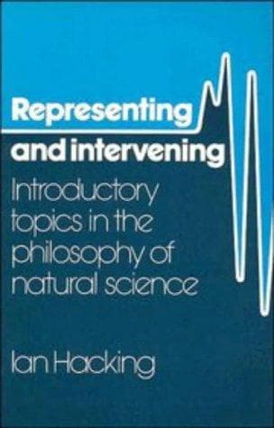 Cover of Representing and intervening by Ian Hacking