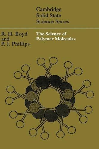 Cover of The science of polymer molecules by Richard H. Boyd