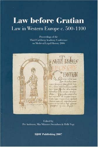 Cover of Law before Gratian by Carlsberg Academy Conference on Medieval Legal History (3rd 2006 Copenhagen, Denmark)