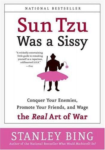 Cover of Sun Tzu Was a Sissy by Stanley Bing