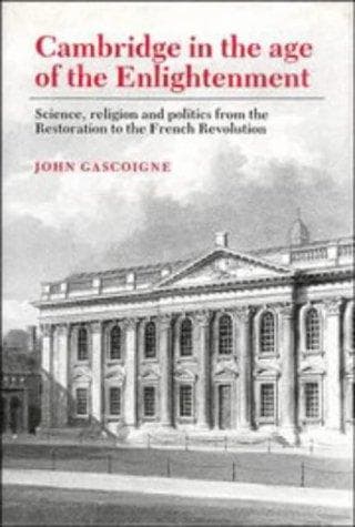 Cover of Cambridge in the age of the Enlightenment by John Gascoigne