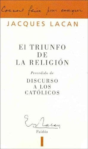 Cover of El Triunfo de La Religion by Jacques Lacan