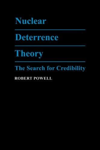 Cover of Nuclear deterrence theory by Powell, Robert