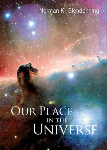 Cover of Our Place in the Universe by Norman K. Glendenning