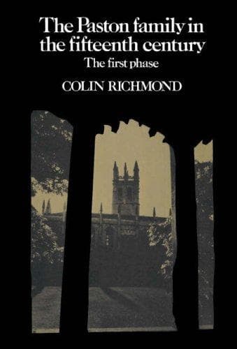 Cover of The Paston family in the fifteenth century by Colin Richmond