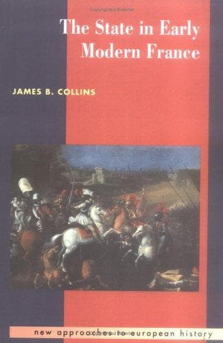Cover of The state in early modern France by James B. Collins