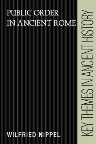 Cover of Public order in ancient Rome by Wilfried Nippel