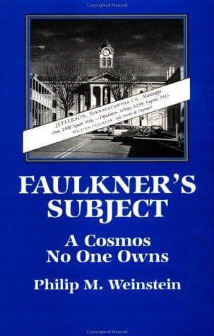 Cover of Faulkner's subject by Philip M. Weinstein