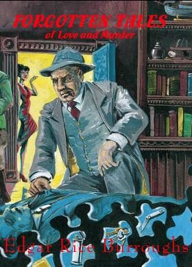 Cover of Forgotten tales of love and murder by Edgar Rice Burroughs