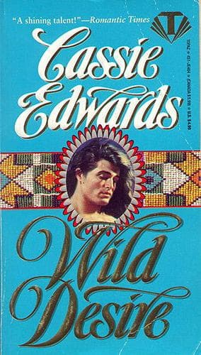 Cover of Wild Desire by Cassie Edwards