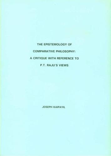 Cover of The Epistemology of Comparative Philosophy by Joseph Kaipayil