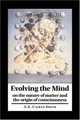 Cover of Evolving the mind by A. G. Cairns-Smith