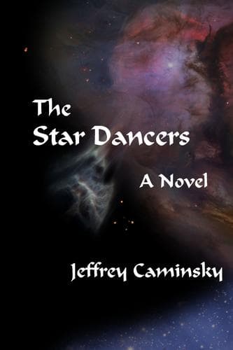 Cover of The Star Dancers by Jeffrey Caminsky