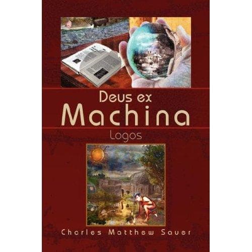Cover of Deus ex Machina by Charles Matthew Sauer