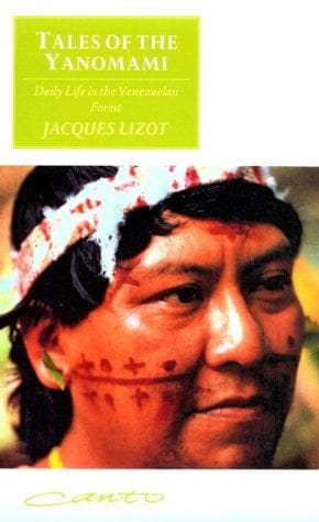 Cover of Tales of the Yanomami by Jacques Lizot