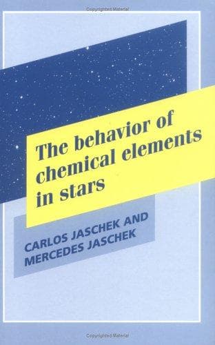 Cover of The behavior of chemical elements in stars by Carlos Jaschek