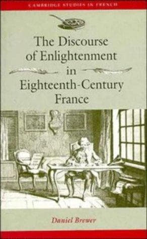 Cover of The discourse of enlightenment in eighteenth-century France by Daniel Brewer