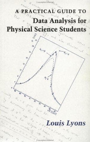 Cover of A practical guide to data analysis for physical science students by Louis Lyons