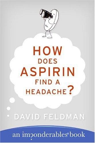Cover of How does aspirin find a headache? by Feldman, David