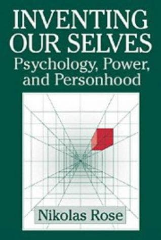 Cover of Inventing our selves by Nikolas S. Rose