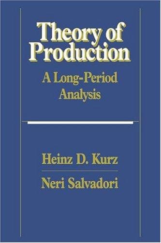 Cover of Theory of production by Heinz-Dieter Kurz