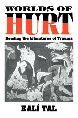 Cover of Worlds of hurt by Kalí Tal