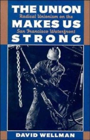 Cover of The union makes us strong by David T. Wellman