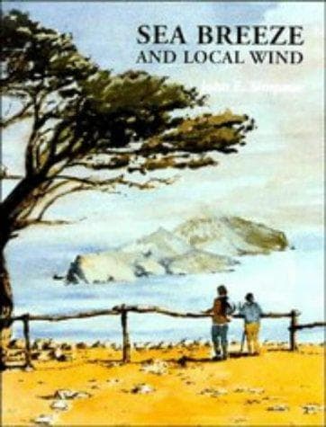 Cover of Sea breeze and local winds by John E. Simpson