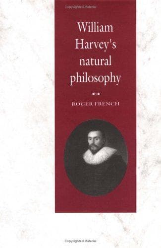 Cover of William Harvey's natural philosophy by R. K. French