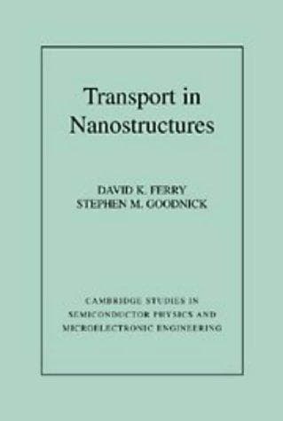 Cover of Transport in nanostructures by David K. Ferry