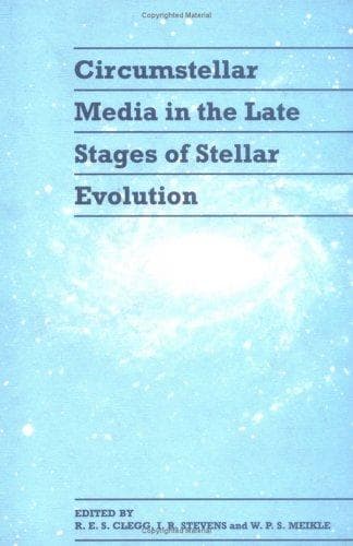 Cover of Circumstellar media in the late stages of stellar evolution by Herstmonceux Conference (34th 1993 Cambridge, England)