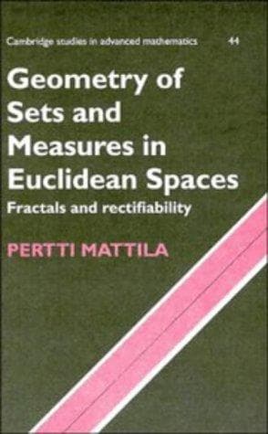 Cover of Geometry of Sets and Measures in Euclidean Spaces by Pertti Mattila