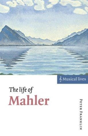 Cover of The life of Mahler by Peter Franklin