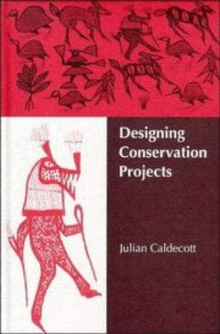 Cover of Designing conservation projects by Julian Oliver Caldecott