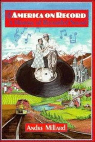 Cover of America on record by A. J. Millard