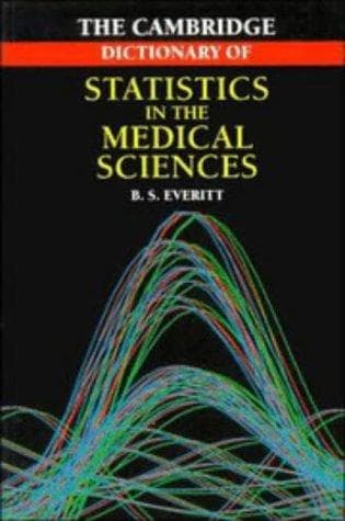 Cover of The Cambridge dictionary of statistics in the medical sciences by Brian Everitt