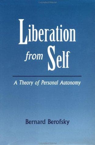 Cover of Liberation from self by Bernard Berofsky