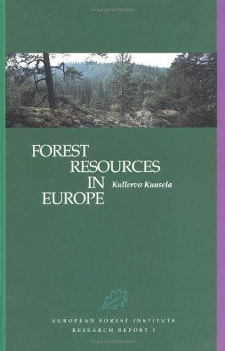 Cover of Forest Resources in Europe (European Forest Institute Research Report, 1) by Kullervo Kuusela