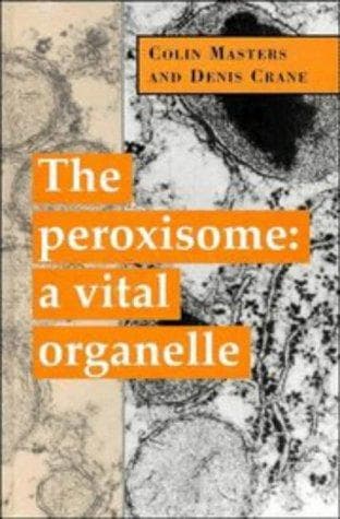 Cover of The peroxisome by Colin J. Masters
