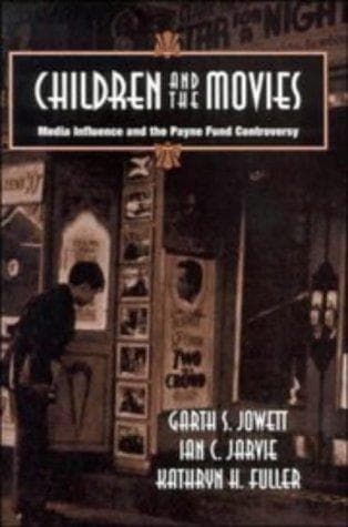 Cover of Children and the movies by Garth Jowett