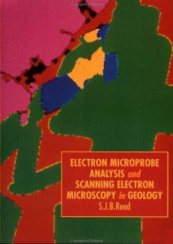 Cover of Electron microprobe analysis and scanning electron microscopy in geology by S. J. B. Reed