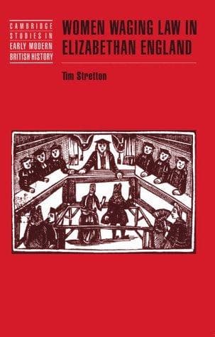 Cover of Women waging law in Elizabethan England by Tim Stretton