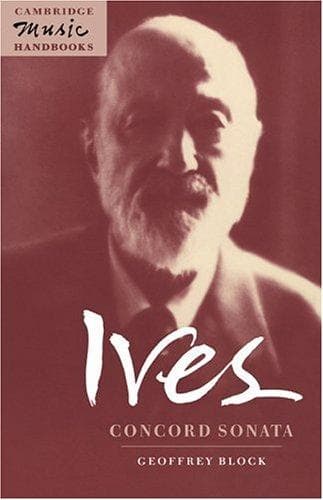 Cover of Ives, Concord sonata by Geoffrey Holden Block